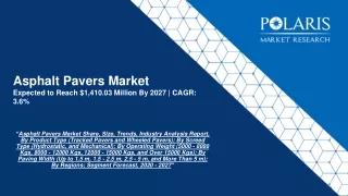 Asphalt Pavers Market Size, Share And Forecast To 2027