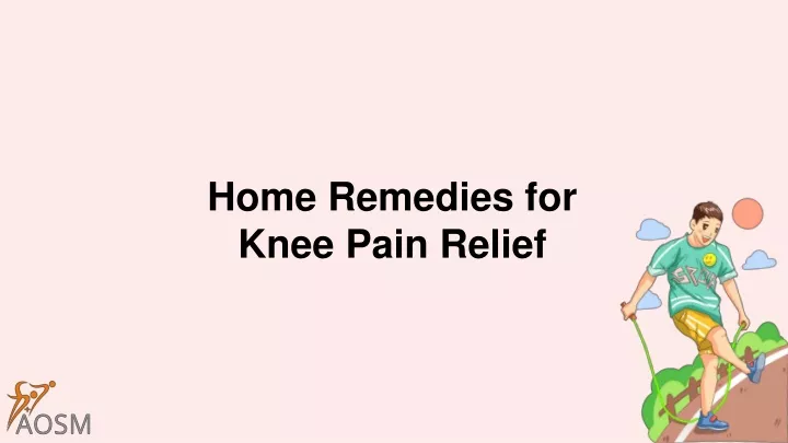 home remedies for knee pain relief