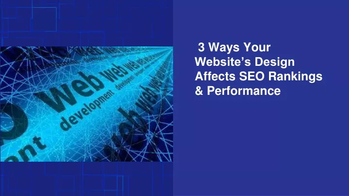 3 ways your website s design affects seo rankings performance
