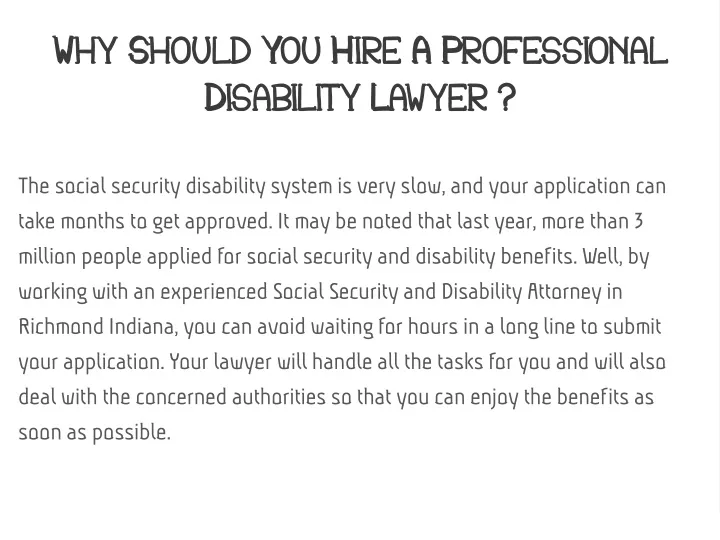 why should you hire a professional disability