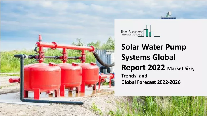 solar water pump systems global report 2022