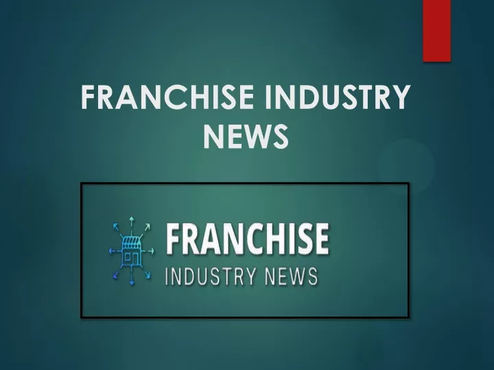 franchise industry news