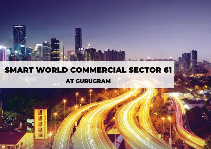 smart world commercial sector 61