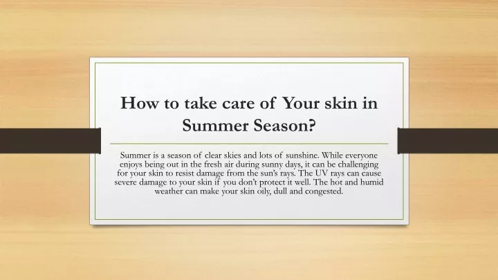 how to take care of your skin in summer season