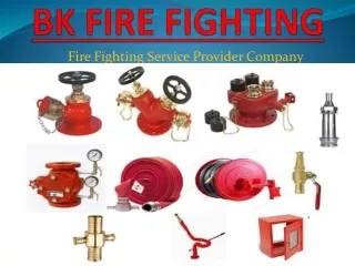 bk fire fighting