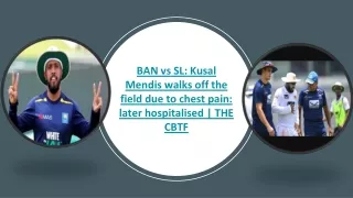 ban vs sl kusal mendis walks off the field