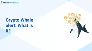 Crypto Whale alert: What is it?