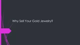 Why Sell Your Gold Jewelry