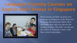 Language Training Courses on English and Chinese in Singapore