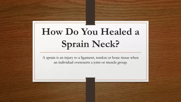 how do you healed a sprain neck