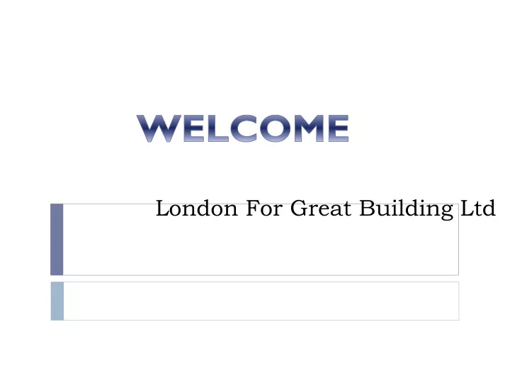 london for great building ltd