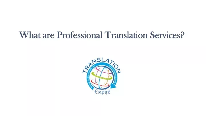 what are professional translation services