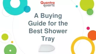 A Buying Guide for the Best Shower Tray