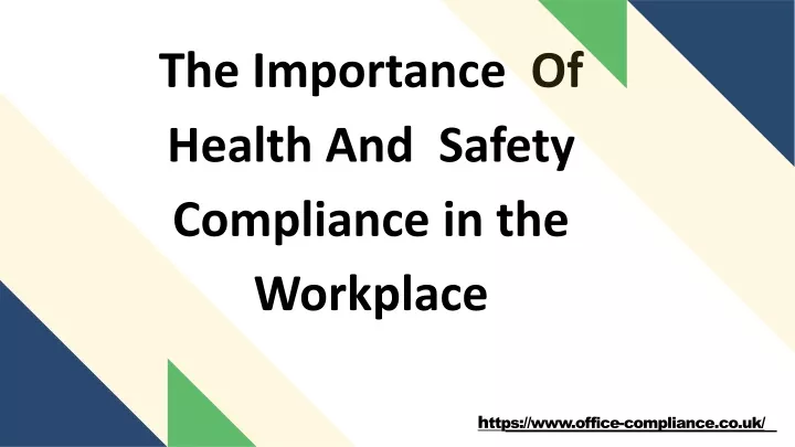 the importance of health and safety compliance