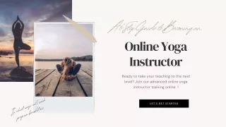 A 6-Step Guide to Becoming an Online Yoga Instructor