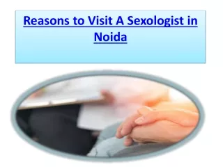 Reasons to Visit A Sexologist in Noida