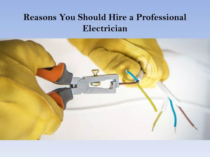 reasons you should hire a professional electrician