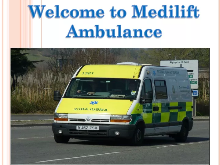 welcome to medilift ambulance