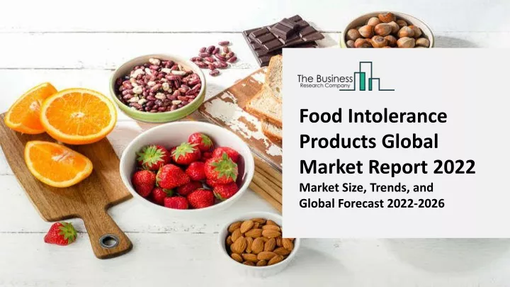 PPT - Food Intolerance Products Market Report 2022-2031: Share, Size ...