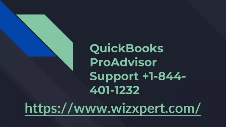 quickbooks proadvisor support 1 844 401 1232