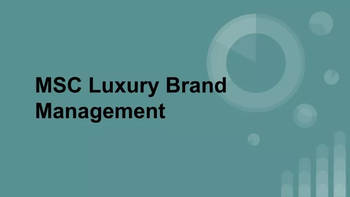 msc luxury brand management