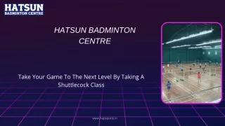 hatsun badminton centre