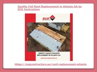 Quality Full Roof Replacement in Atlanta GA by ECG Contractors