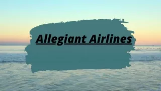 1-888-595-2181- Allegiant Airlines Flight Reservation & Reservation Number