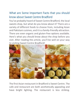 What are Some Important Facts that you should know about Sweet Centre Bradford