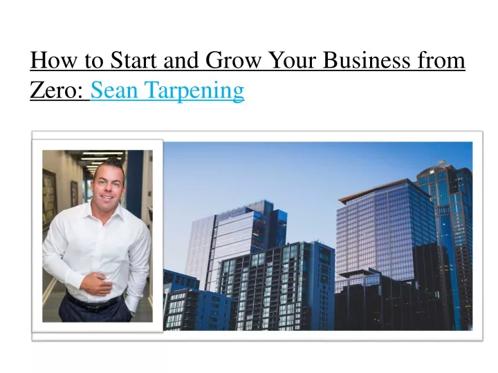 how to start and grow your business from zero