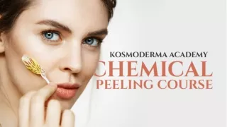 Certificate in Chemical Peeling Course at KAAM