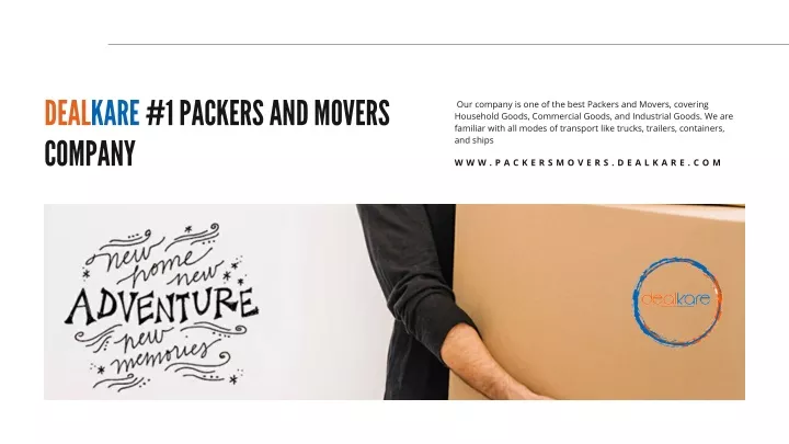 our company is one of the best packers and movers