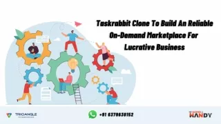 Taskrabbit Clone To Build An Reliable On-Demand Marketplace