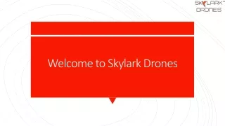 welcome to skylark drones