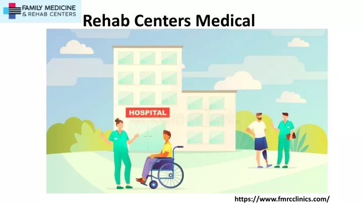 rehab centers medical