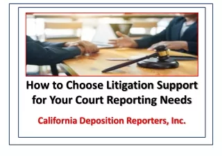 How to Choose Litigation Support for Your Court