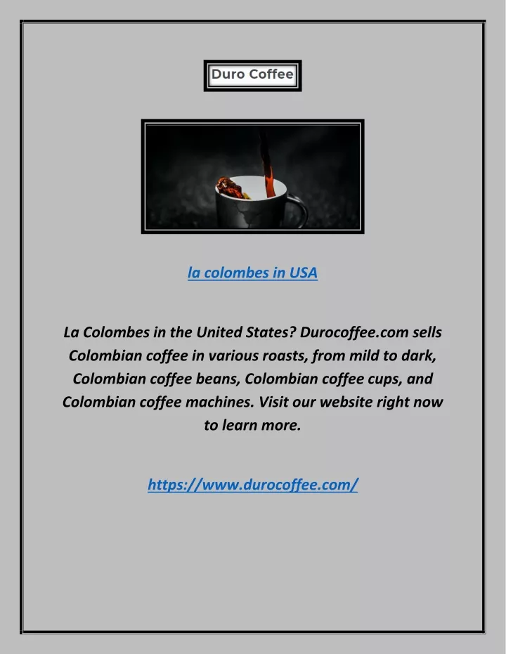 la colombes in usa