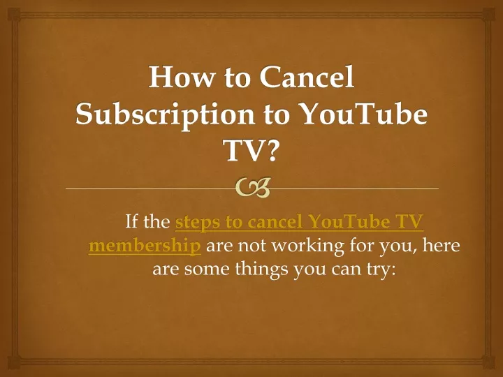 how to cancel subscription to youtube tv