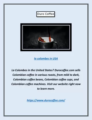 la colombes in usa
