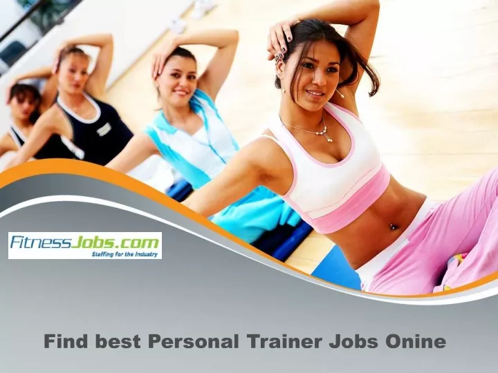 find best personal trainer jobs onine