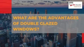what are the advantages of double glazed windows