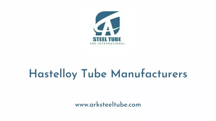 hastelloy tube manufacturers