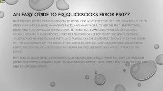 an easy guide to fix quickbooks error ps077