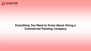 Everything You Need to Know About Hiring a Commercial Painting Company