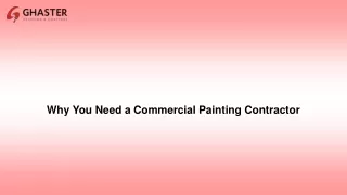 Why You Need a Commercial Painting Contractor
