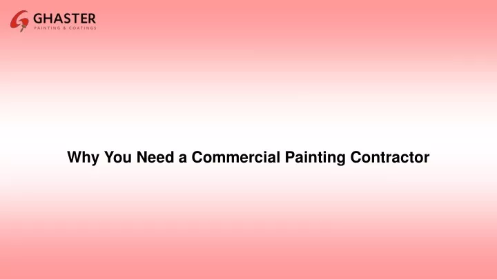 why you need a commercial painting contractor