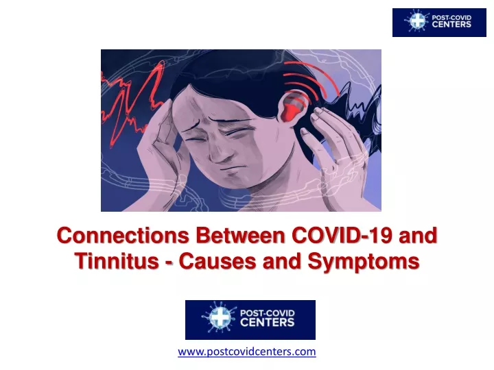 connections between covid 19 and tinnitus causes and symptoms