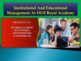 institutional and educational management at ous royal academy