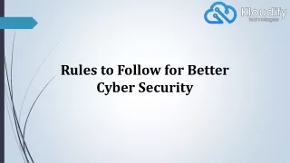 Rules to Follow for Better Cyber Security