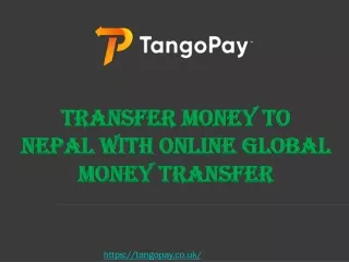 Transfer Money to Nepal With Online Global Money Transfer